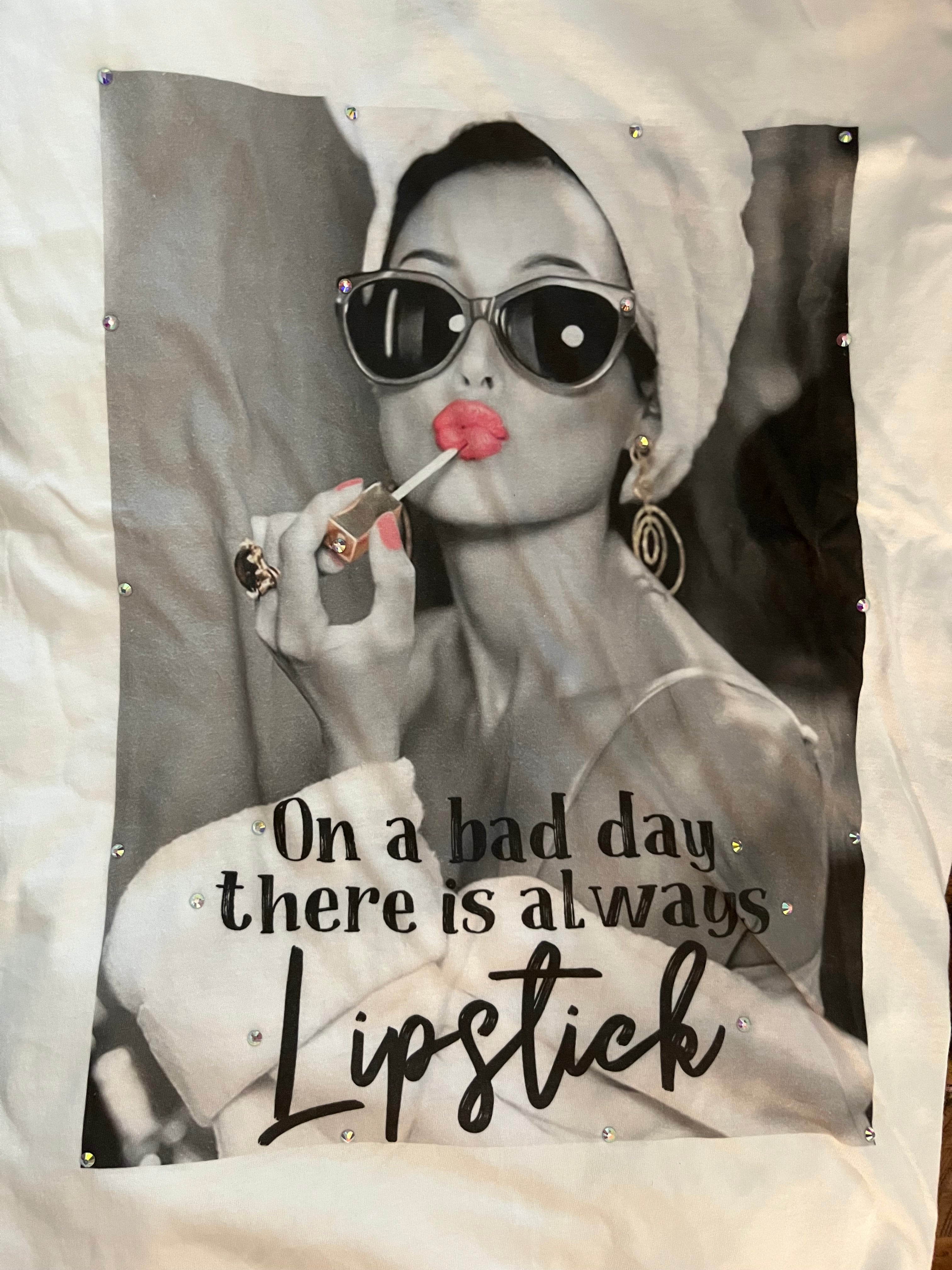 On A Bad Day There Is Always Lipstick