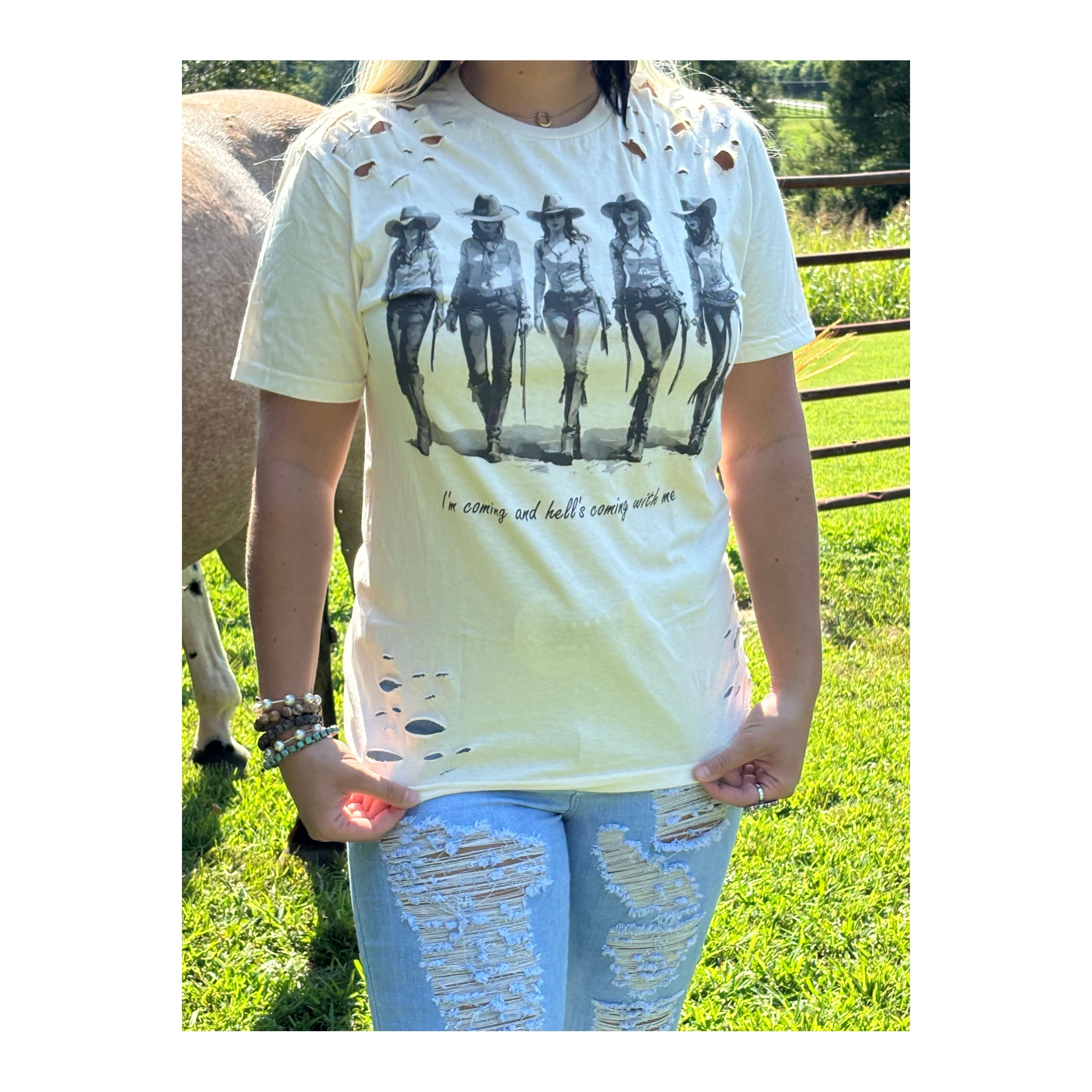 I'm Coming and Hell's Coming with Me (Distressed)