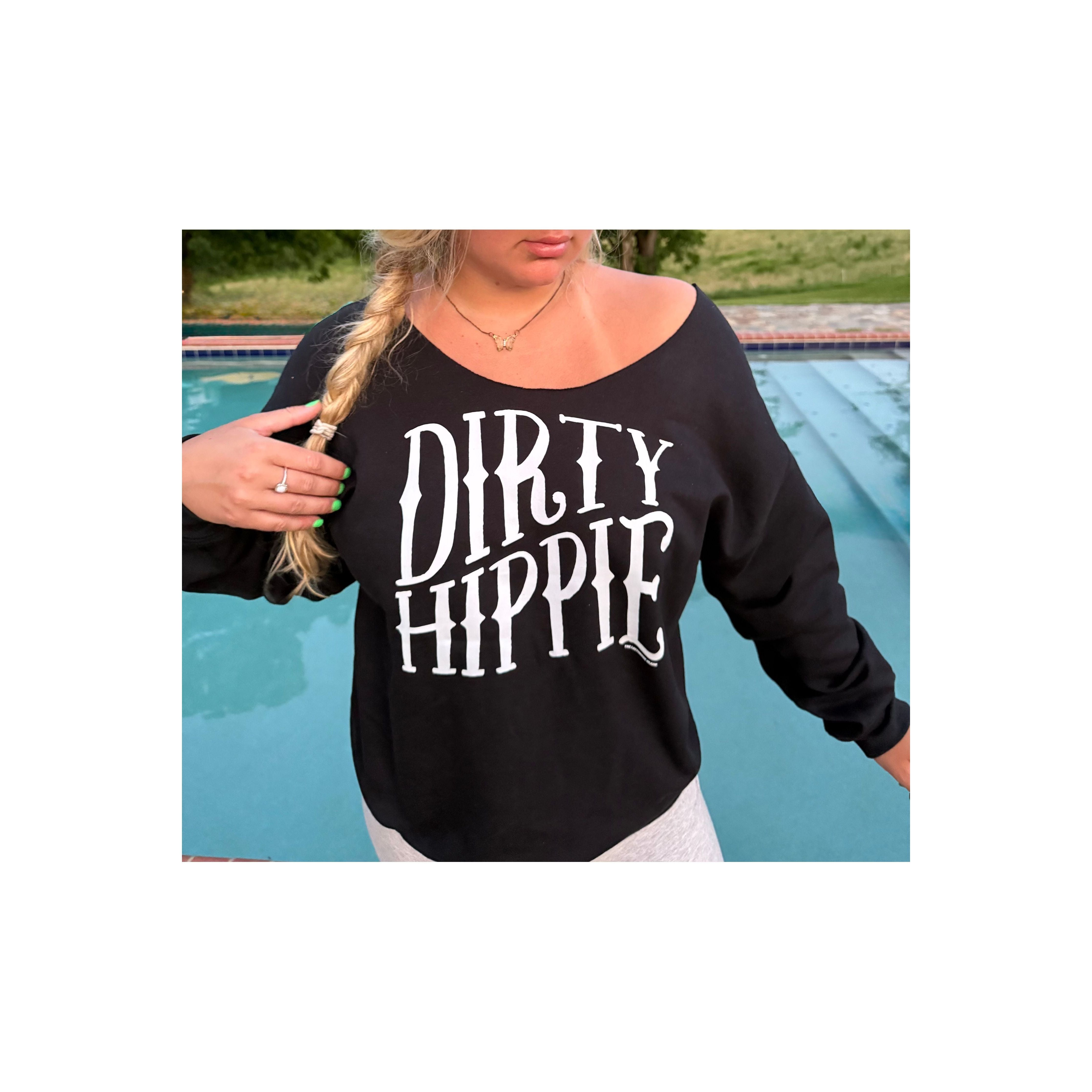 Dirty Hippie (Cut Neck)