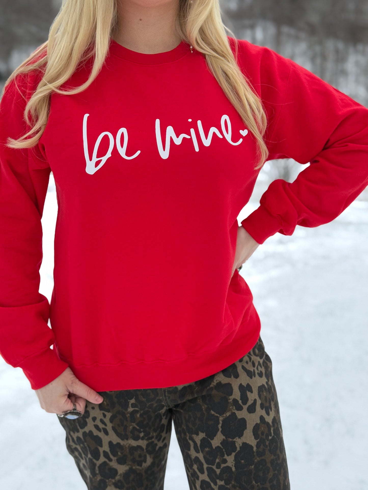 Be Mine Sweatshirt